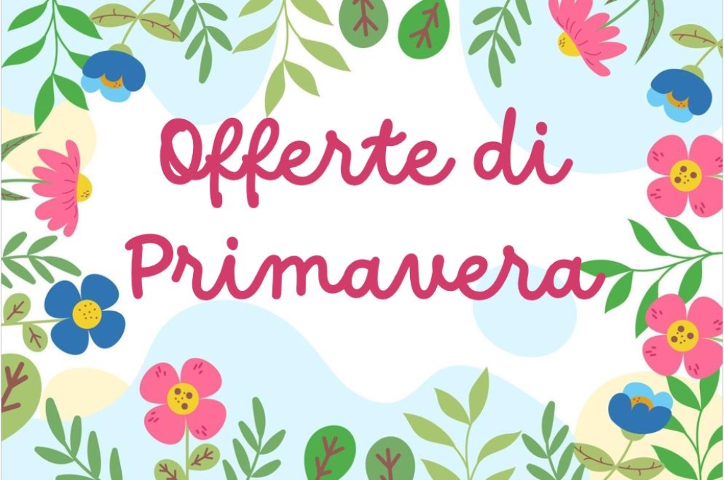 <b>PROMOZIONI DI PRIMAVERA